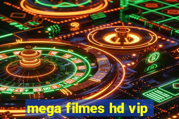 mega filmes hd vip